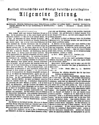 Kaiserlich- und Kurpfalzbairisch privilegirte allgemeine Zeitung (Allgemeine Zeitung) Freitag 19. Dezember 1806