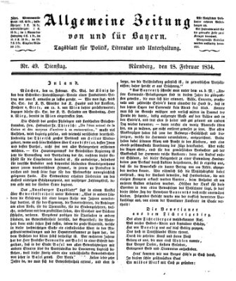 Allgemeine Zeitung von und für Bayern (Fränkischer Kurier) Dienstag 18. Februar 1834