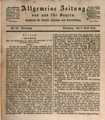 Allgemeine Zeitung von und für Bayern (Fränkischer Kurier) Mittwoch 2. April 1834