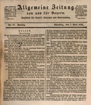 Allgemeine Zeitung von und für Bayern (Fränkischer Kurier) Montag 7. April 1834