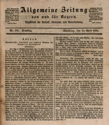 Allgemeine Zeitung von und für Bayern (Fränkischer Kurier) Samstag 12. April 1834