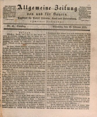 Allgemeine Zeitung von und für Bayern (Fränkischer Kurier) Dienstag 10. Februar 1835