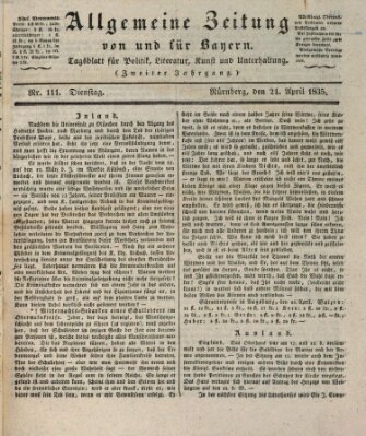 Allgemeine Zeitung von und für Bayern (Fränkischer Kurier) Dienstag 21. April 1835