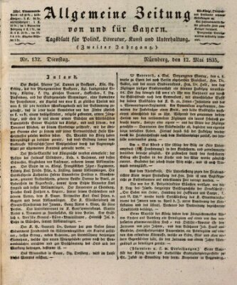 Allgemeine Zeitung von und für Bayern (Fränkischer Kurier) Dienstag 12. Mai 1835