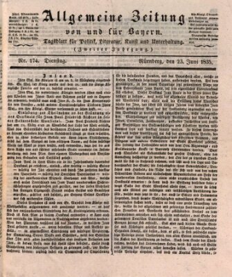 Allgemeine Zeitung von und für Bayern (Fränkischer Kurier) Dienstag 23. Juni 1835