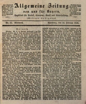 Allgemeine Zeitung von und für Bayern (Fränkischer Kurier) Mittwoch 24. Februar 1836