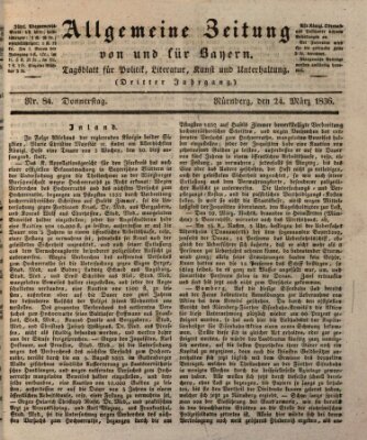 Allgemeine Zeitung von und für Bayern (Fränkischer Kurier) Donnerstag 24. März 1836