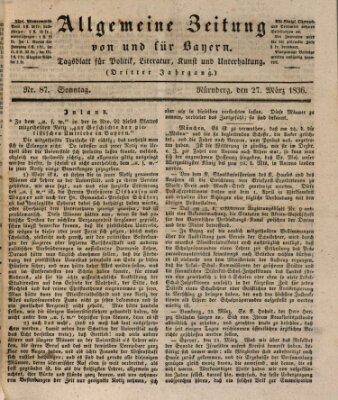 Allgemeine Zeitung von und für Bayern (Fränkischer Kurier) Sonntag 27. März 1836