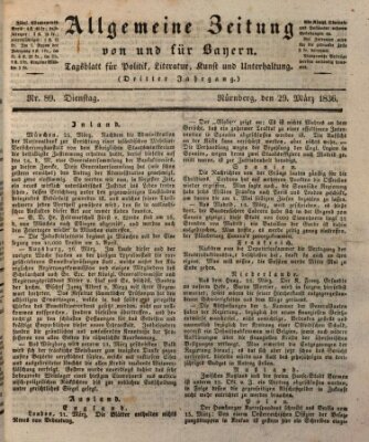 Allgemeine Zeitung von und für Bayern (Fränkischer Kurier) Dienstag 29. März 1836