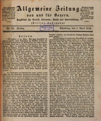 Allgemeine Zeitung von und für Bayern (Fränkischer Kurier) Freitag 1. April 1836