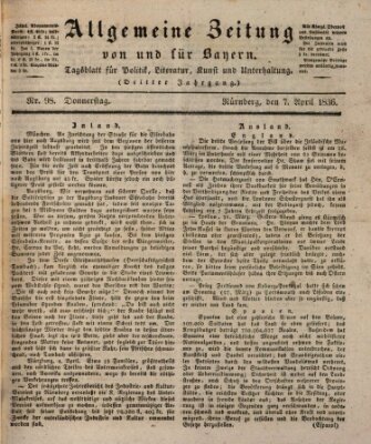 Allgemeine Zeitung von und für Bayern (Fränkischer Kurier) Donnerstag 7. April 1836