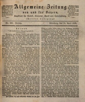 Allgemeine Zeitung von und für Bayern (Fränkischer Kurier) Freitag 15. April 1836