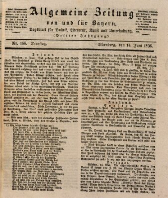 Allgemeine Zeitung von und für Bayern (Fränkischer Kurier) Dienstag 14. Juni 1836