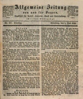 Allgemeine Zeitung von und für Bayern (Fränkischer Kurier) Dienstag 5. Juli 1836