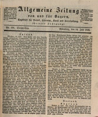 Allgemeine Zeitung von und für Bayern (Fränkischer Kurier) Donnerstag 14. Juli 1836