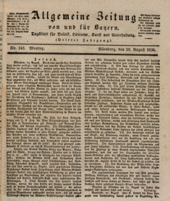 Allgemeine Zeitung von und für Bayern (Fränkischer Kurier) Montag 29. August 1836