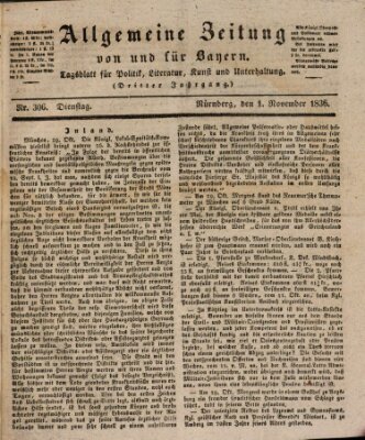 Allgemeine Zeitung von und für Bayern (Fränkischer Kurier) Dienstag 1. November 1836