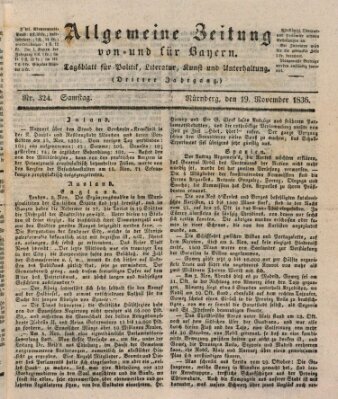 Allgemeine Zeitung von und für Bayern (Fränkischer Kurier) Samstag 19. November 1836