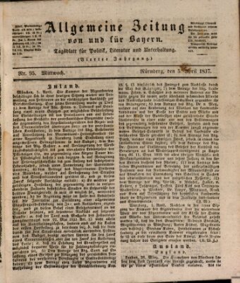 Allgemeine Zeitung von und für Bayern (Fränkischer Kurier) Mittwoch 5. April 1837