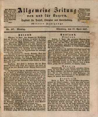 Allgemeine Zeitung von und für Bayern (Fränkischer Kurier) Montag 17. April 1837