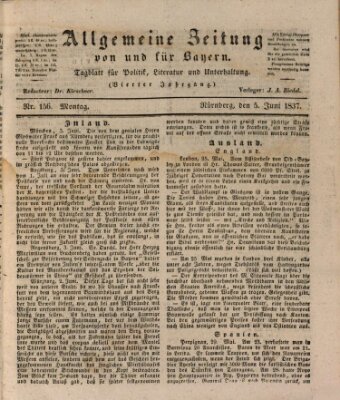 Allgemeine Zeitung von und für Bayern (Fränkischer Kurier) Montag 5. Juni 1837