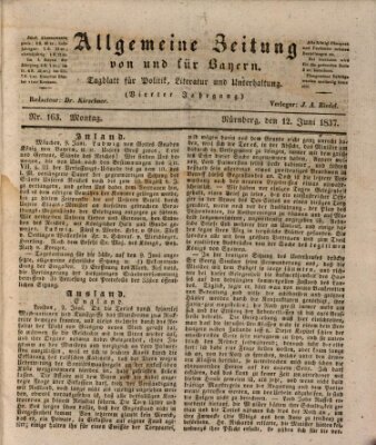 Allgemeine Zeitung von und für Bayern (Fränkischer Kurier) Montag 12. Juni 1837