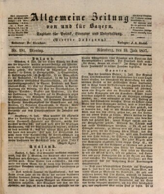 Allgemeine Zeitung von und für Bayern (Fränkischer Kurier) Montag 10. Juli 1837