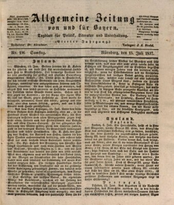 Allgemeine Zeitung von und für Bayern (Fränkischer Kurier) Samstag 15. Juli 1837