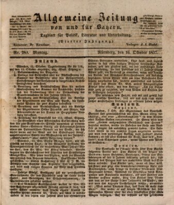 Allgemeine Zeitung von und für Bayern (Fränkischer Kurier) Montag 16. Oktober 1837