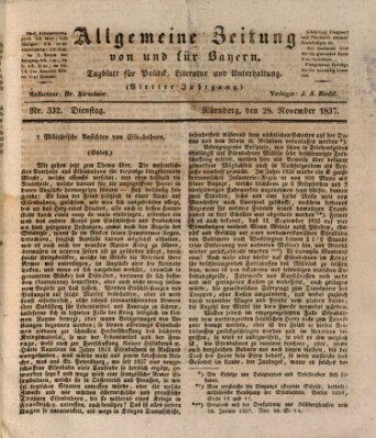 Allgemeine Zeitung von und für Bayern (Fränkischer Kurier) Dienstag 28. November 1837