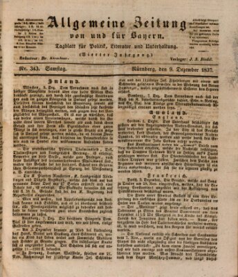 Allgemeine Zeitung von und für Bayern (Fränkischer Kurier) Samstag 9. Dezember 1837