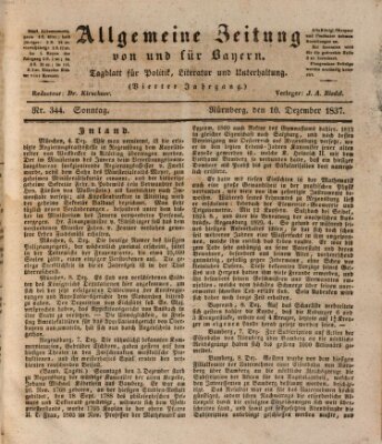 Allgemeine Zeitung von und für Bayern (Fränkischer Kurier) Sonntag 10. Dezember 1837