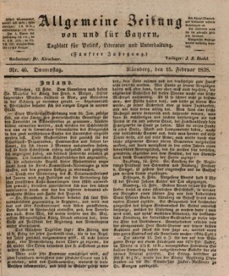 Allgemeine Zeitung von und für Bayern (Fränkischer Kurier) Donnerstag 15. Februar 1838