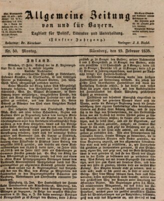 Allgemeine Zeitung von und für Bayern (Fränkischer Kurier) Montag 19. Februar 1838