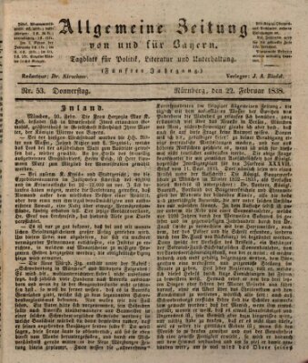 Allgemeine Zeitung von und für Bayern (Fränkischer Kurier) Donnerstag 22. Februar 1838