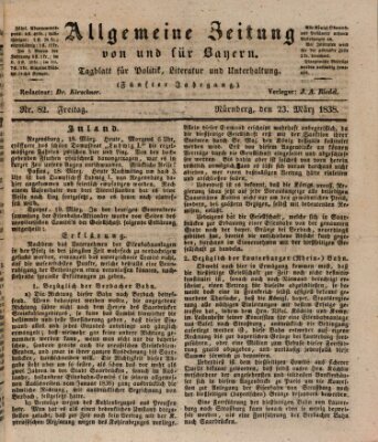 Allgemeine Zeitung von und für Bayern (Fränkischer Kurier) Freitag 23. März 1838