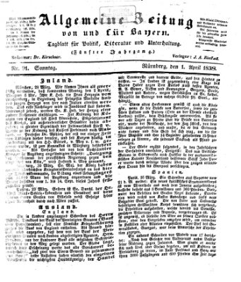 Allgemeine Zeitung von und für Bayern (Fränkischer Kurier) Sonntag 1. April 1838