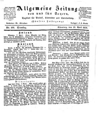 Allgemeine Zeitung von und für Bayern (Fränkischer Kurier) Dienstag 10. April 1838