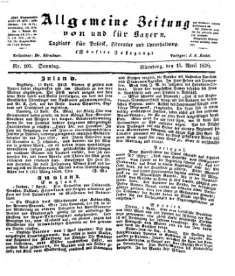 Allgemeine Zeitung von und für Bayern (Fränkischer Kurier) Sonntag 15. April 1838