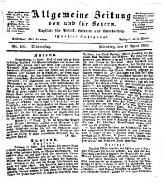 Allgemeine Zeitung von und für Bayern (Fränkischer Kurier) Donnerstag 19. April 1838