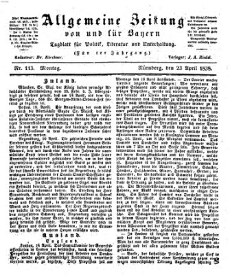 Allgemeine Zeitung von und für Bayern (Fränkischer Kurier) Montag 23. April 1838