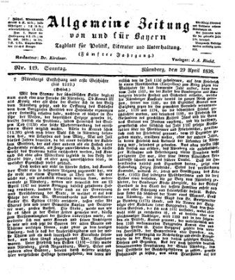 Allgemeine Zeitung von und für Bayern (Fränkischer Kurier) Sonntag 29. April 1838