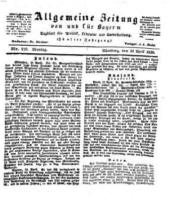 Allgemeine Zeitung von und für Bayern (Fränkischer Kurier) Montag 30. April 1838