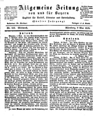Allgemeine Zeitung von und für Bayern (Fränkischer Kurier) Mittwoch 9. Mai 1838