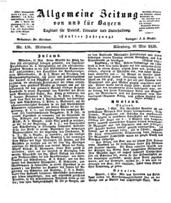 Allgemeine Zeitung von und für Bayern (Fränkischer Kurier) Mittwoch 16. Mai 1838