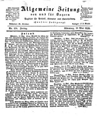 Allgemeine Zeitung von und für Bayern (Fränkischer Kurier) Freitag 18. Mai 1838