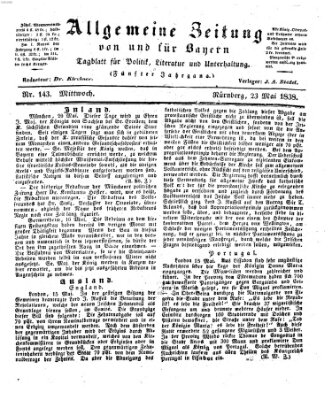 Allgemeine Zeitung von und für Bayern (Fränkischer Kurier) Mittwoch 23. Mai 1838