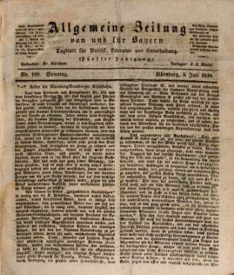 Allgemeine Zeitung von und für Bayern (Fränkischer Kurier) Sonntag 8. Juli 1838