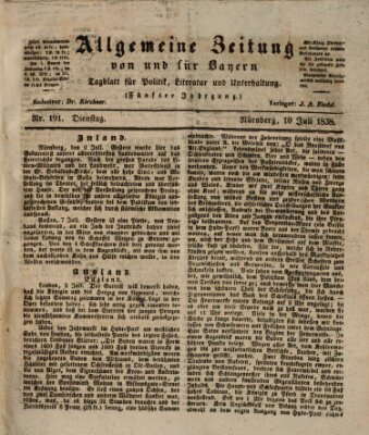 Allgemeine Zeitung von und für Bayern (Fränkischer Kurier) Dienstag 10. Juli 1838