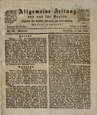 Allgemeine Zeitung von und für Bayern (Fränkischer Kurier) Mittwoch 11. Juli 1838